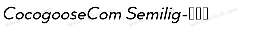 CocogooseCom Semilig字体转换